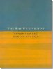 The Way We Live Now